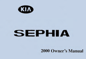 2000 KIA Sephia Owners Manual